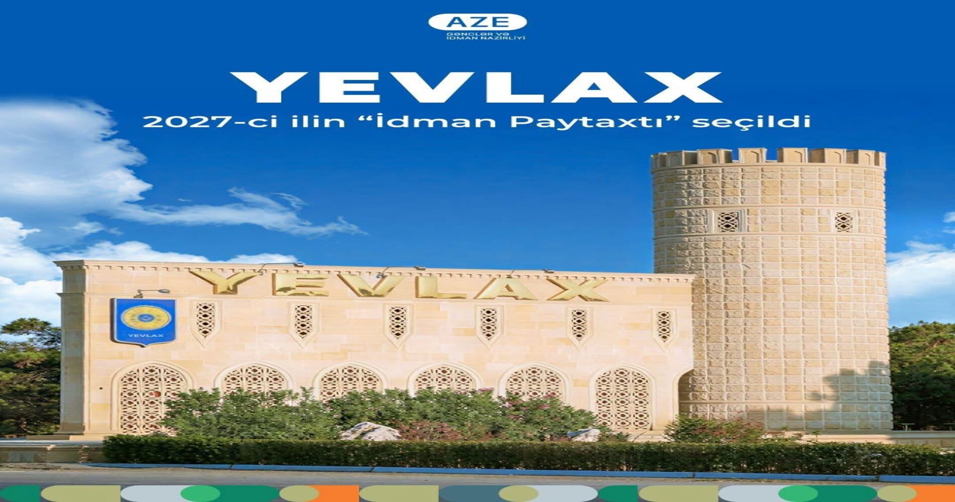 Zəfər Sənə Yaraşır, Yevlax!